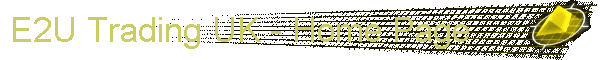 E2U Trading UK - Home Page
